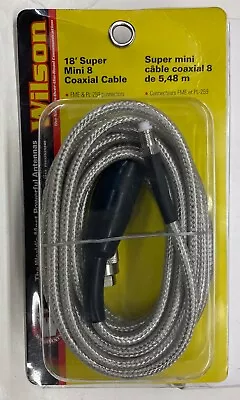 Wilson 18' Super Mini 8 Coaxial Cable  FME & PL-259 Connectors (305-830) • $27.99