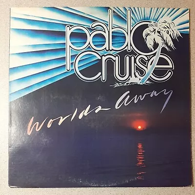 Pablo Cruise  Worlds Away  LP Vinyl  1978  A&M Records  Very Good  • $7.33