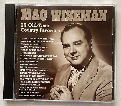 Mac Wiseman - 20 Old Time Country Favorites - CD Rural Rhythm • $4.98