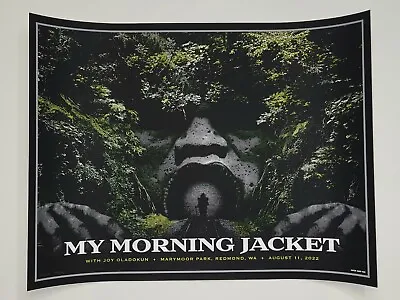 My Morning Jacket Poster Redmond WA SIGNED NUM X/230  8/11/2022 OFFICIAL PRINT • $249.99