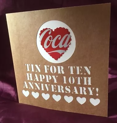 £3.30 • Buy Handmade 10th Tin Wedding Anniversary Paper Cut Card. Coca Cola Heart.