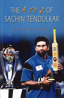 The AZ Of Sachin Tendulkar Gulu Ezekiel  Paperba • £12.53