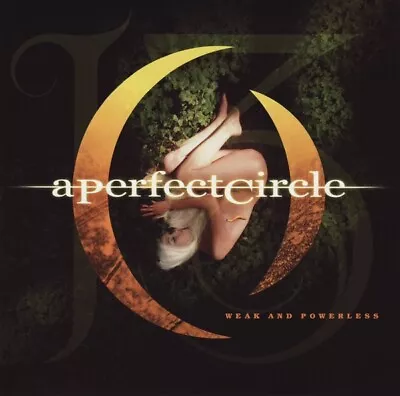 A Perfect Circle Weak Powerless CD Single Tool Maynard James Keenan • $4.99