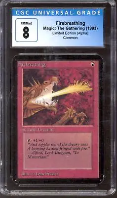 Magic MTG Alpha Firebreathing CGC 8 • $59.95