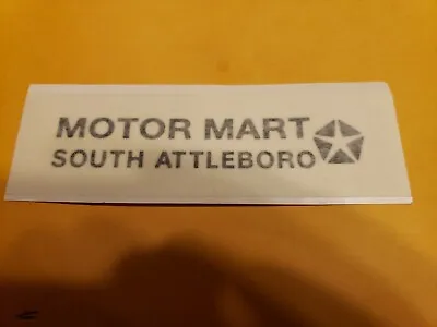 Motor Mart--Mopar--South Attleboro--Dealer Advertising Sticker Decal  • $14.99