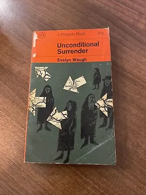 Unconditional Surrender Evelyn Waugh Penguin Paperback Book 1961 • £4.50