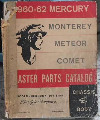 1960-1962 Master Parts Catalog Mercury Comet Monterey Colony -in A Few Pieces • $39.95