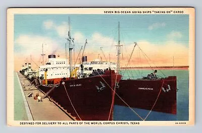 Corpus Christi TX- Texas Seven Big Ocean Going Ships Antique Vintage Postcard • $7.99