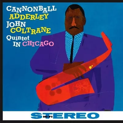 Cannonball Adderley - Quintet In Chicago [New Vinyl LP] 180 Gram • $20.95