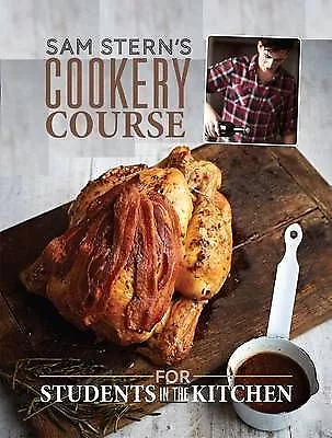 Sam Stern's Cookery Course: For Students In The Kitchen. In Colour  (Hardback) • £6.50