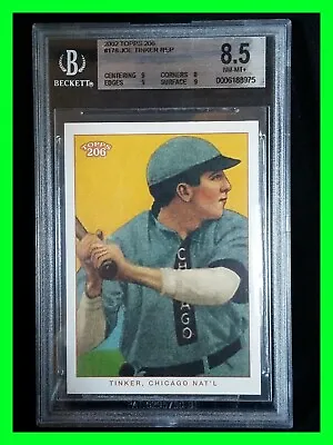 T-206 #178 Joe Tinker Rep Graded A 8.5 Beckett 2002 Topps  • $49.99