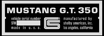 Mustang G.T. 350 Plate Tag ID Vehicle Serial Number Ident Carroll Shelby Repro • $27.50