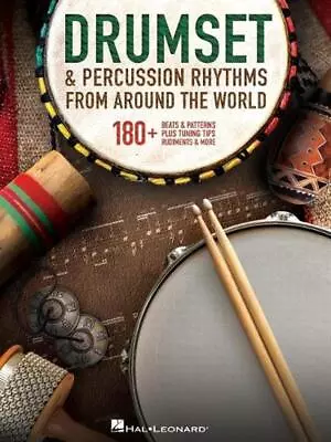 Drumset & Percussion Rhythms From Around The World: 180+ Beats & Patterns Plus  • $44.13