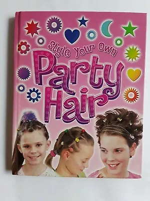 Vintage WHSMITH Style Your Own Party Hair Hardback. Super Condition • £2