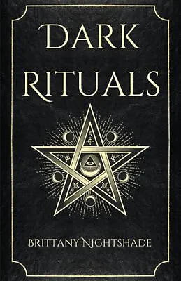 Dark Rituals: Black Magic Spellbook Of Curses And Power • £23.39