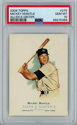 2006 Topps Allen & Ginter 275 Mickey Mantle PSA 10 Gem Mint POP 119 • $54.95