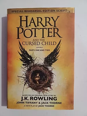 Harry Potter And The Cursed Child Parts One And Two Special Rehearsal Edition • $16.95