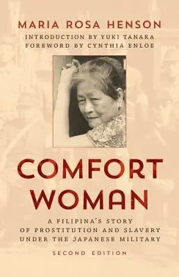 Comfort Woman: A Filipina's Story Of Prostitution And Slavery Under The Japanes • $34.59