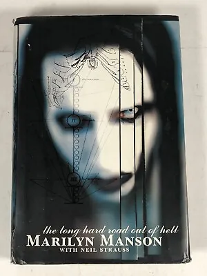 The Long Hard Road Out Of Hell By Marilyn Manson (1998) Hardcover First Ed. • $39.99