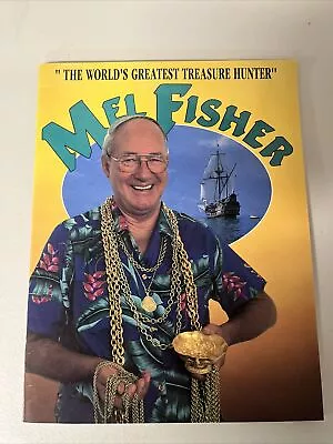 Mel Fisher The World's Greatest Treasure Hunter - Salvors Inc. 1991 Paperback • $24.99