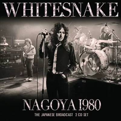 Whitesnake : Nagoya 1980: The Japanese Broadcast CD 2 Discs (2022) ***NEW*** • £12.86
