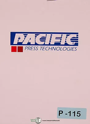 Pacific 100 Straight Side Press Brake Operation Wiring Maintenance Parts Manual • $99