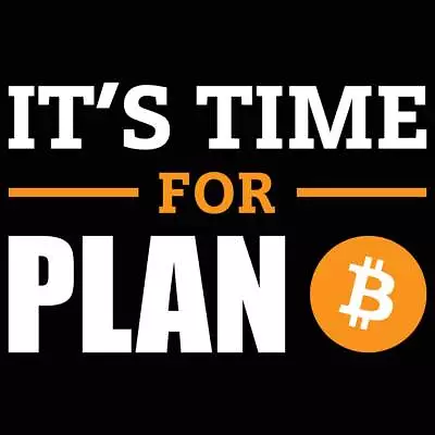 Its Time For Plan B Bitcoin - Mens Funny Novelty T-Shirt Tee T Shirt Tshirts • $23.75