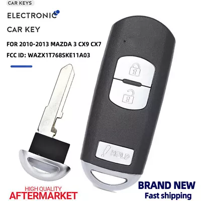 Smart Key Proximity Remote For 2010-2013 Mazda 3 Cx9 Cx7 Fob Wazx1t768ske11a03 • $65.69