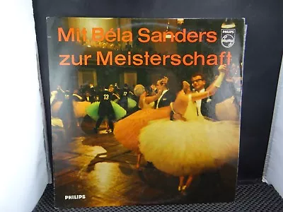 Mit Béla Sanders Zur Meisterschaft (Philips ‎– 840 431 PY) • $2.50
