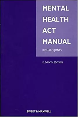 Mental Health Act Manual Paperback Richard Jones • £5.66