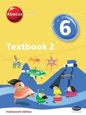 Abacus Evolve Framework Edition Year 6/P7: Textbook 2: Year 6/P7 By Ruth Mertte • £2.51