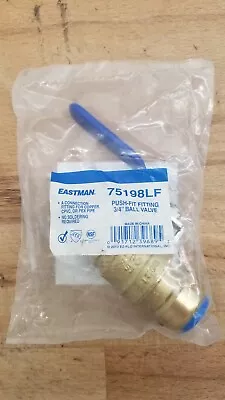 Eastman 75198LF Brass Heavy-Duty Ball Valve 3/4 Inch Push-Fit New • $6.43