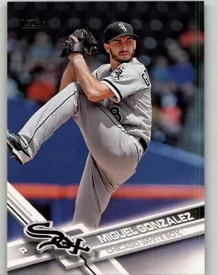 2017 Topps Miguel Gonzalez #549 Chicago White Sox • $0.99
