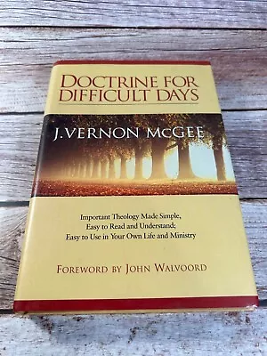 Doctrine For Difficult Days By J. Vernon McGee • $13