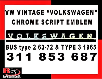 VW VINTAGE “VOLKSWAGEN” CHROME SCRIPT EMBLEM BUS Type 2 63-72 Type 3 1965 • $45.50