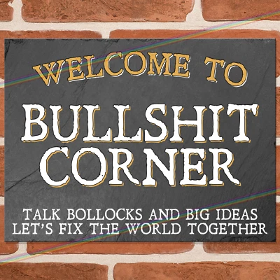 £3.95 • Buy BULLSHIT CORNER Funny Metal Signs Garage Shed Bar Pub Joke Man Cave Rude Sign UK