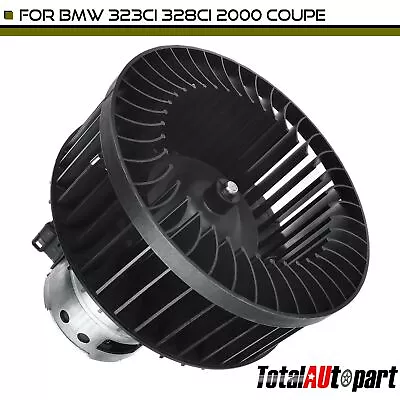 New Interior Blower Motor Fan Assembly For BMW 323Ci E46 2000 L6 2.5L 2.8L Coupe • $44.29