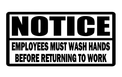 Notice Employees Must Wash Hands - Vinyl Decal Sticker Restaurant Food Service • $2.99