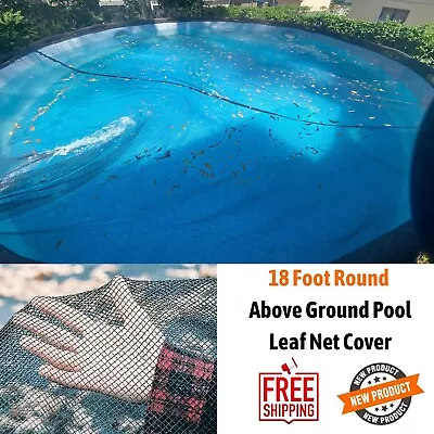 $128.35 • Buy 18 Ft Round Leaf Net Cover For Keeping Leaves Out Of Above Ground Pool Koi Pond