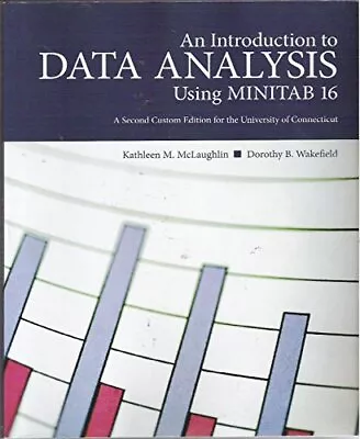 AN INTRODUCTION TO DATA ANALYSIS USING MINITAB 16 SECOND By Mclaughlin *VG+* • $56.75