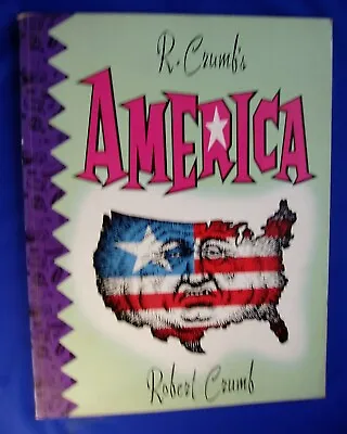 R Crumb's  America. Undergrounds In  Pb 1st UK VFN-. • £28