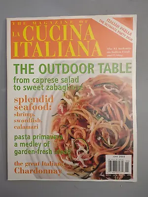 The Magazine Of La Cucina Italiana The Outdoor Table 013024 • $5