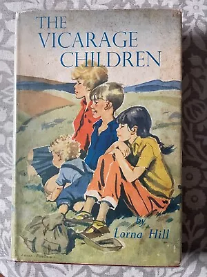 Lorna Hill THE VICARAGE CHILDREN 1961 First Edition. Hardback. Good Condition • £10