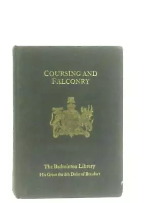 Coursing And Falconry (The Badminton Library) (Harding Cox - 1986) (ID:17089) • £16.99