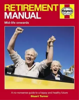 £3.33 • Buy Retirement Manual (Pbk) (Haynes Manual), Stuart Turner, Used; Good Book