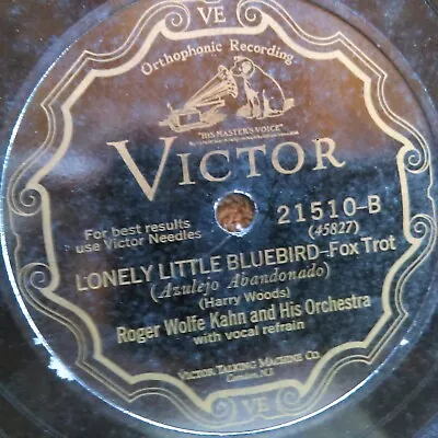 78 Rpm Victor 21510 Roger Wolfe Kahn Little Bluebird Real Sweetheart Jazz V • $19.99