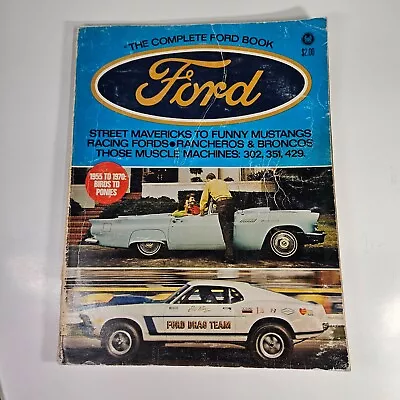 Vtg The Complete Ford Book 1970 T-Bird Mustang Boss 302 427 Wedge Petersen • $14.99