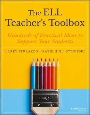 The ELL Teacher's Toolbox: Hundreds Of Practical Ideas To Support Your Students  • $12.34
