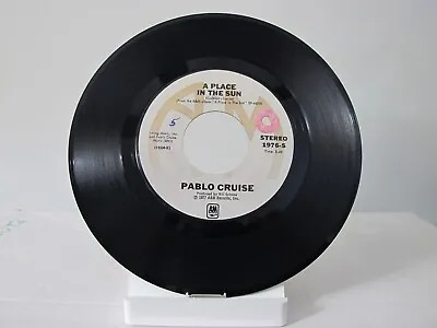 45 Record - Pablo Cruise - A Place In The Sun • $3.60