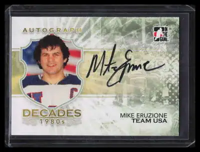 2010-11 ITG Decades 1980s Autographs AME Mike Eruzione Auto Team USA 134252 • $80